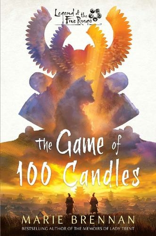 The Game of 100 Candles: A Legend of the Five Rings Novel (Legend of the Five Rings Paperback Original)