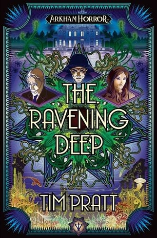 The Ravening Deep: The Sanford Files (Arkham Horror 1 Paperback Original)