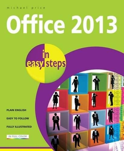 Office 2013 in Easy Steps: (Digital original)