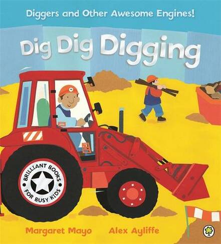 Awesome Engines: Dig Dig Digging: (Awesome Engines)