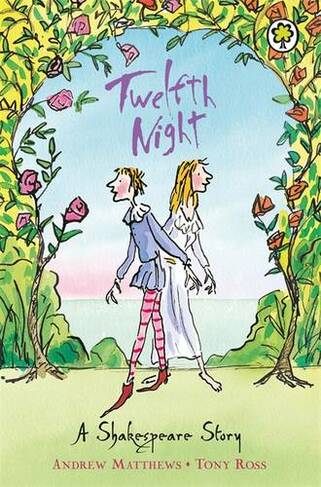 A Shakespeare Story: Twelfth Night: (A Shakespeare Story)