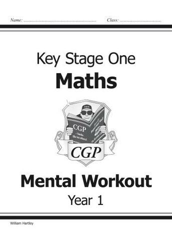 KS1 Mental Maths Workout - Year 1: (CGP Year 1 Maths)
