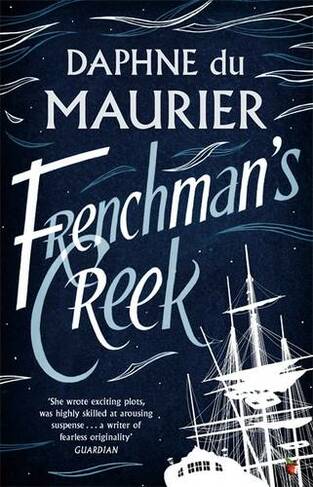 Frenchman's Creek: (Virago Modern Classics)