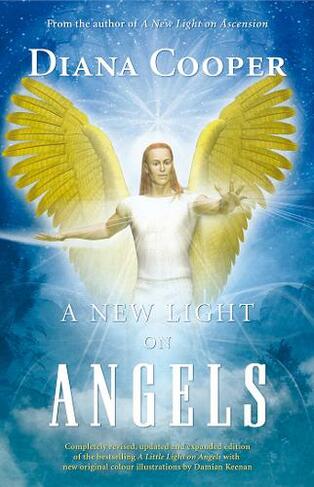 A New Light on Angels: (2nd Edition, Enlarged)