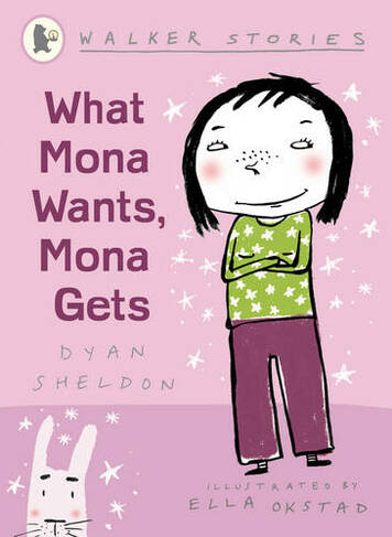 What Mona Wants, Mona Gets: (Walker Stories)