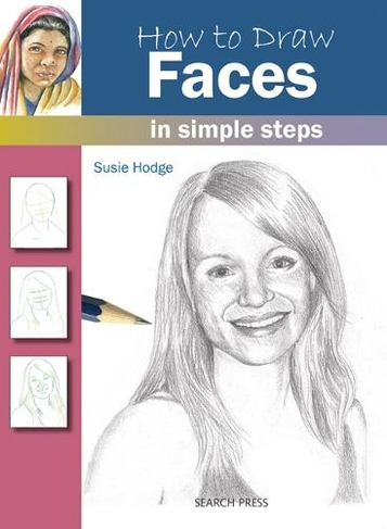 How to Draw: Faces: In Simple Steps (How to Draw)