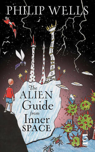 The Alien Guide from Inner Space: And Other Poems (Children's Poetry Library)