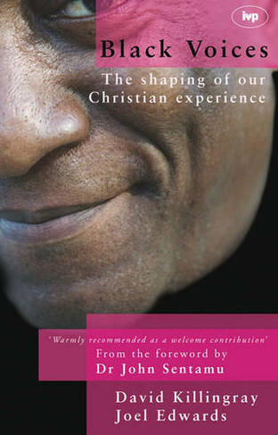 Black voices: The Shaping Of Our Christian Experience