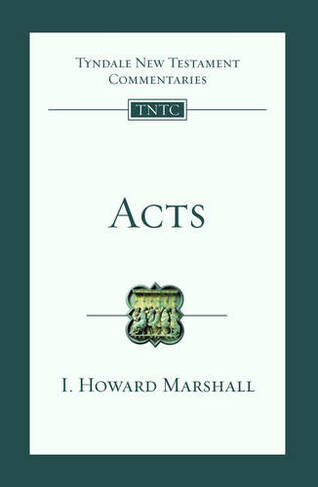Acts: Tyndale New Testament Commentary (Tyndale New Testament Commentaries)