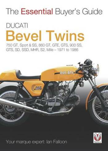 The Essential Buyers Guide Ducati Bevel Twins