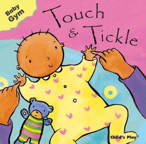 Touch & Tickle: (Baby Gym)