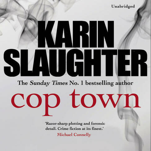 Cop Town: The unputdownable crime suspense thriller from No.1 Sunday Times bestselling author (Unabridged edition)