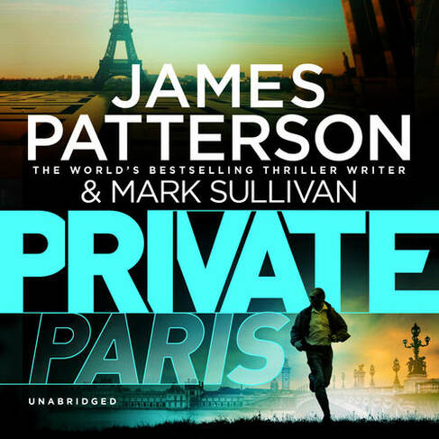 Private Paris: (Private 11) (Private Unabridged edition)