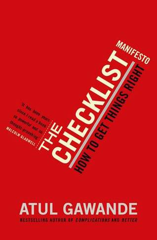 The Checklist Manifesto: How To Get Things Right (Main)