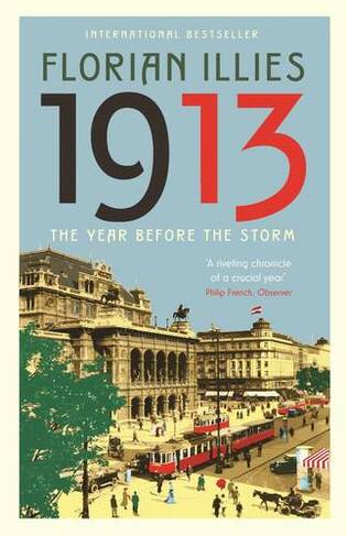 1913: The Year before the Storm (Main)