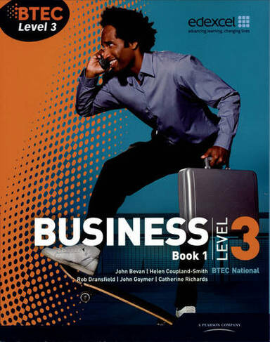 BTEC Level 3 National Business Student Book 1: (Level 3 BTEC National Business 3rd edition)