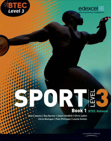 BTEC Level 3 National Sport Book 1: (BTEC National Sport 2010 3rd edition)