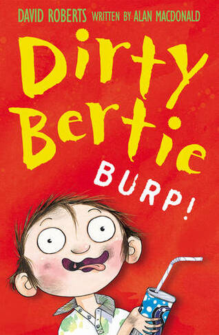 Burp!: (Dirty Bertie)