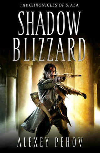 Shadow Blizzard: (THE CHRONICLES OF SIALA)