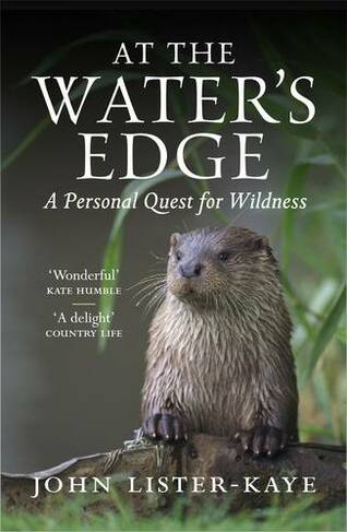 At the Water's Edge: A Walk in the Wild (Main)