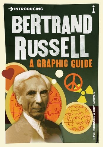 Introducing Bertrand Russell: A Graphic Guide (Graphic Guides)