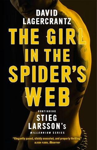 The Girl in the Spider's Web: A Dragon Tattoo story (Millennium)