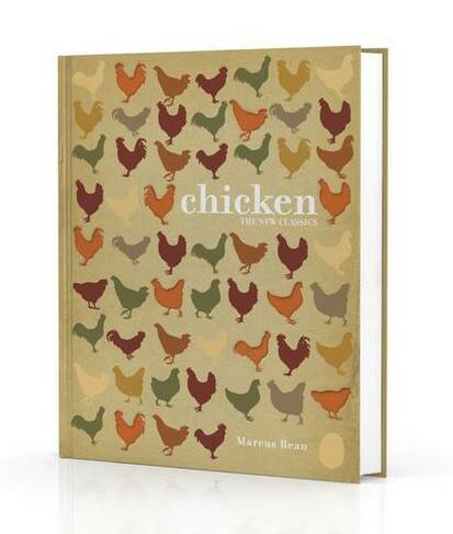 Chicken: The New Classics (New edition)