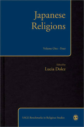 Japanese Religions: (SAGE Benchmarks in Religious Studies)
