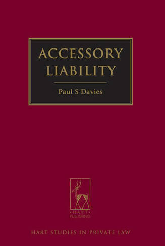Accessory Liability: (Hart Studies in Private Law)