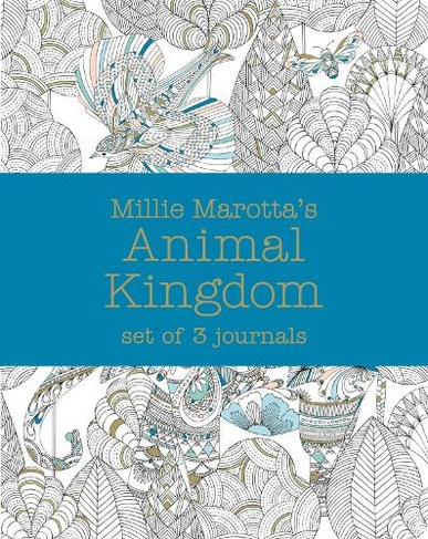 Millie Marotta's Animal Kingdom - journal set: 3 notebooks (Millie Marotta 8)