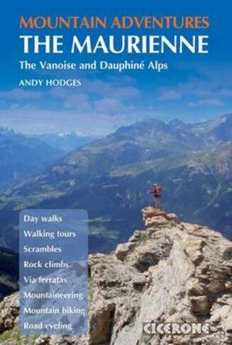 Mountain Adventures in the Maurienne: Summer routes for a multi-activity holiday in the French Alps