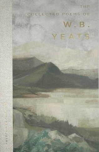 The Collected Poems of W.B. Yeats: (Wordsworth Poetry Library New edition)
