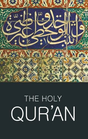 The Holy Qur'an: (Classics of World Literature New edition)