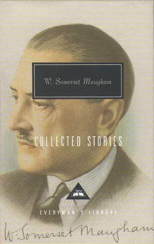Collected Stories: (Everyman's Library CLASSICS)