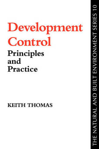 Development Control: (Natural and Built Environment Series)