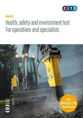 Health, safety and environment test for operatives and specialists: GT100/19 (14th Revised edition)