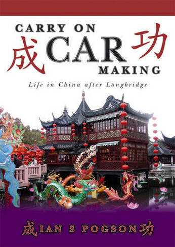 Carry on Car Making: Life in China After Longbridge