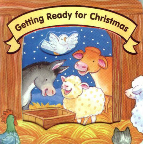 Getting Ready for Christmas: (Christmas Board Books New edition)