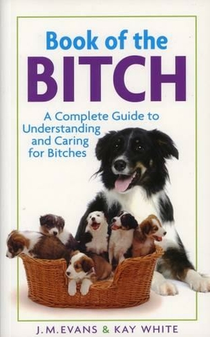 Book of the Bitch: (New edition)