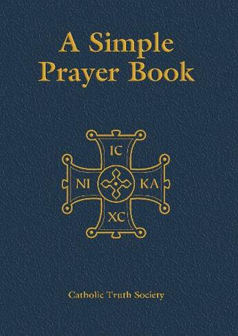 Simple Prayer Book (Gift Edition): (Leatherette Edition)