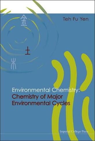 Environmental Chemistry: Chemistry Of Major Environmental Cycles