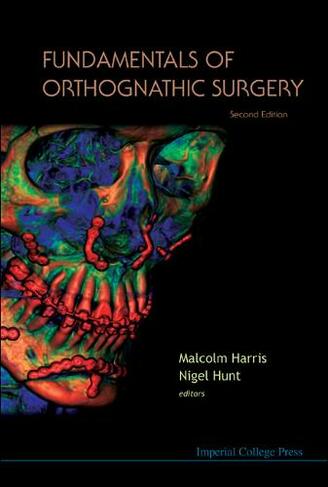 Fundamentals Of Orthognathic Surgery (2nd Edition): (2nd Revised edition)
