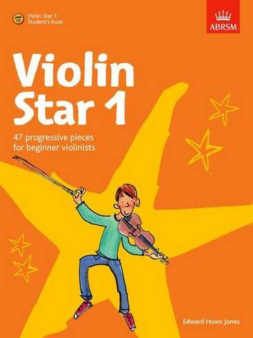 Violin Star 1, Student's book, with audio: (Violin Star (ABRSM))