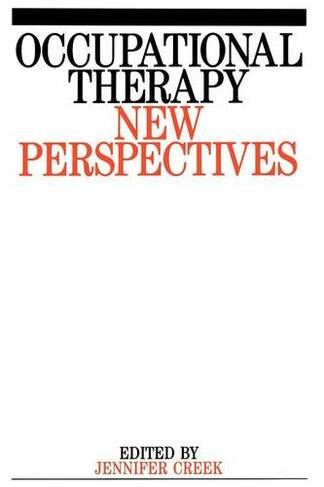Occupational Therapy: New Perspectives