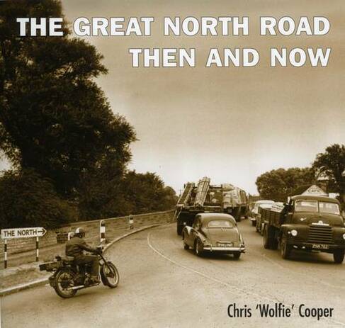 Great North Road:Then and Now