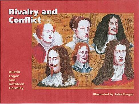 Rivalry and Conflict: Britain, Ireland and Europe, 1570-1745 (KS3 History for Lower Abilities)