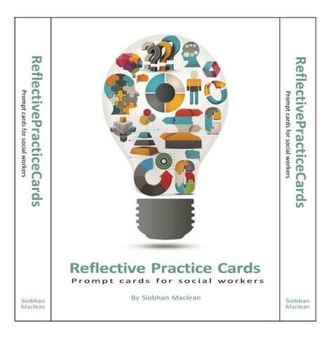 Reflective Practice Cards: Prompt Cards for Social Workers