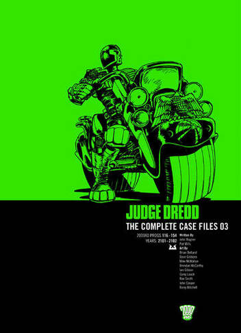 Judge Dredd: The Complete Case Files 03: (Judge Dredd: The Complete Case Files)
