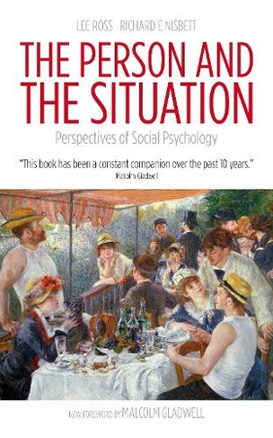 The Person and the Situation: Perspectives of Social Psychology (2nd Revised edition)