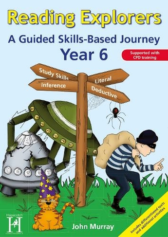 Reading Explorers Year 6: A Guided Skills-Based Journey